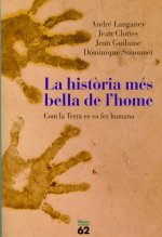 La historia m�s bella del hombre