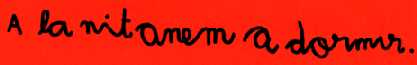 A la nit anem a dormir