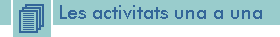 Activitats una a una