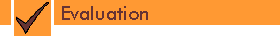 Evaluation