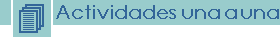 Actividades una a una